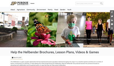 Purdue University Help the Hellbender Brochures, Lesson Plans, Videos & Games